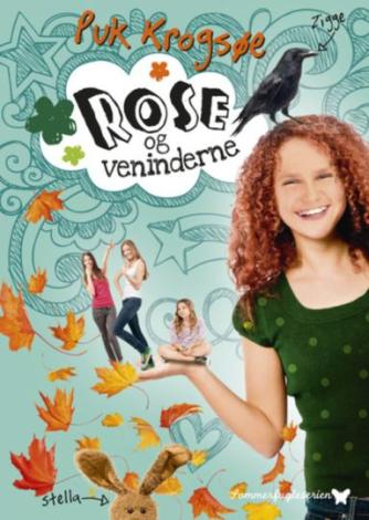 Puk Krogsøe: Rose og veninderne