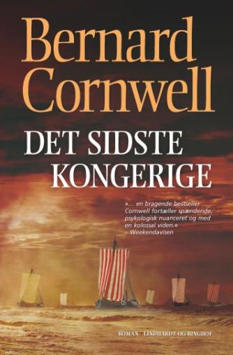 Bernard Cornwell: Det sidste kongerige