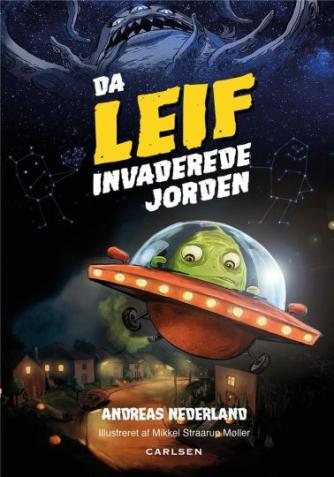 Andreas Nederland: Da Leif invaderede Jorden