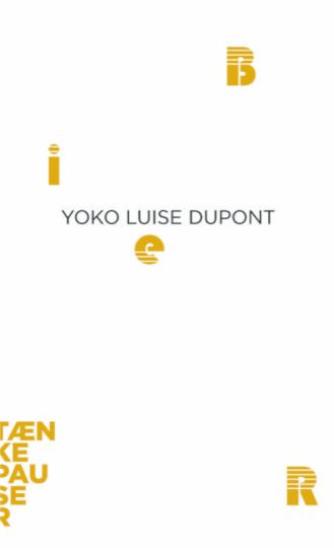 Yoko Luise Dupont: Bier