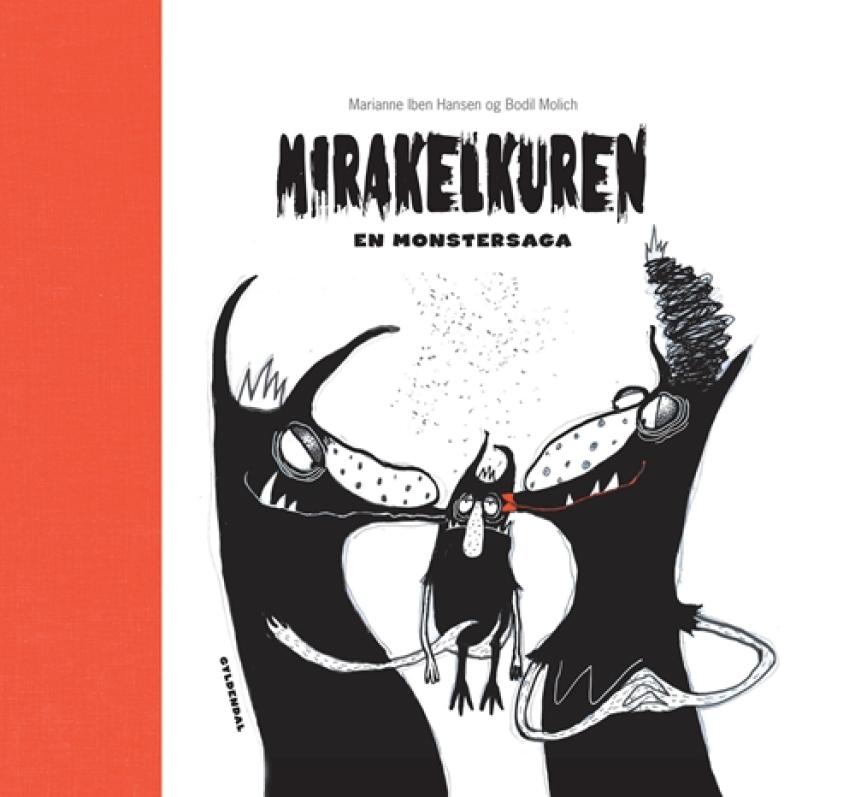 Marianne Iben Hansen, Bodil Molich: Mirakelkuren : en monstersaga