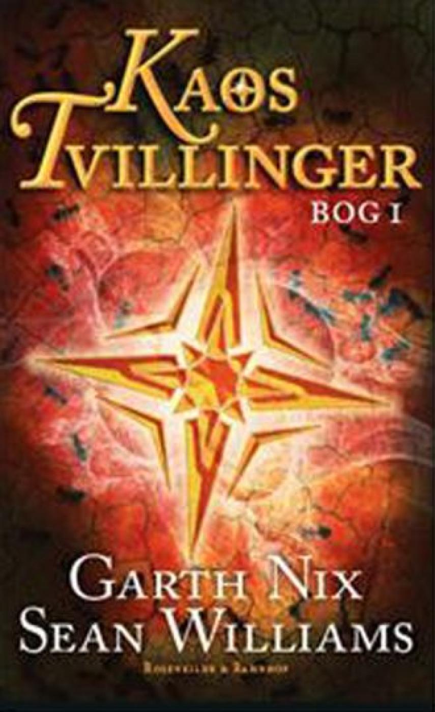Garth Nix, Sean Williams (f. 1967): Kaostvillinger : fantasyroman. 1. bog