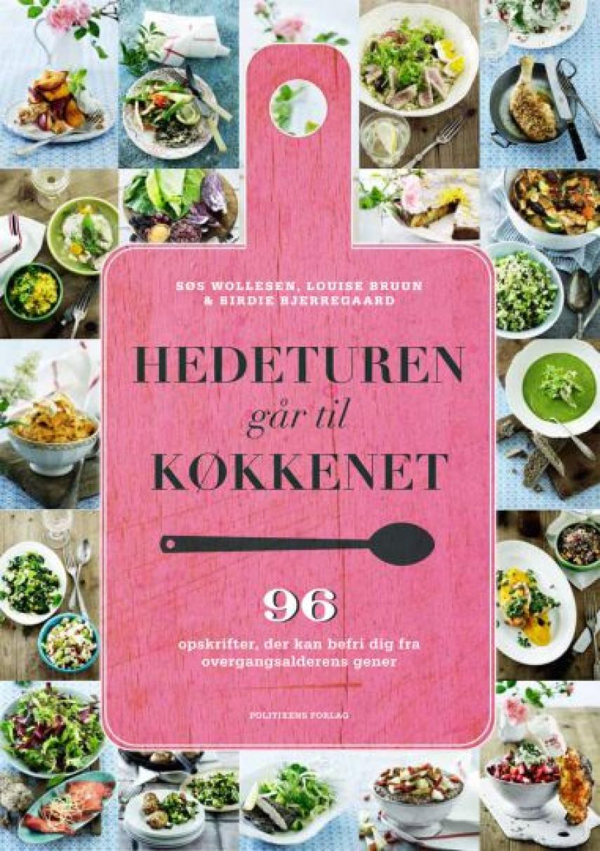 Søs Wollesen, Louise Bruun (f. 1975), Birdie Bjerregaard: Hedeturen går til køkkenet