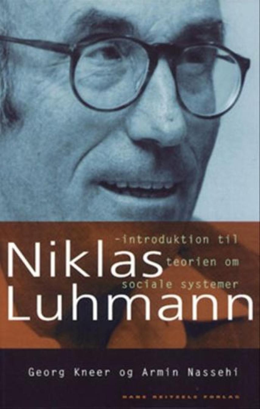: Niklas Luhmann : introduktion til teorien om sociale systemer