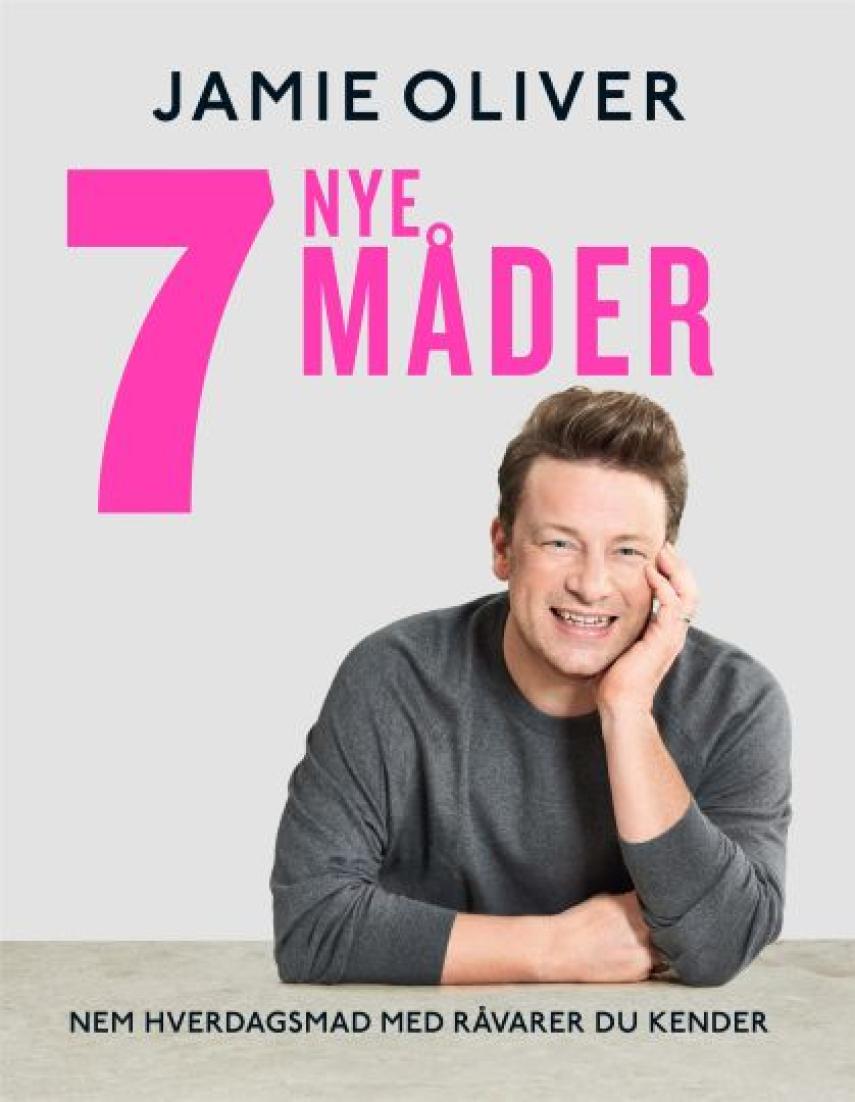 Jamie Oliver: 7 nye måder