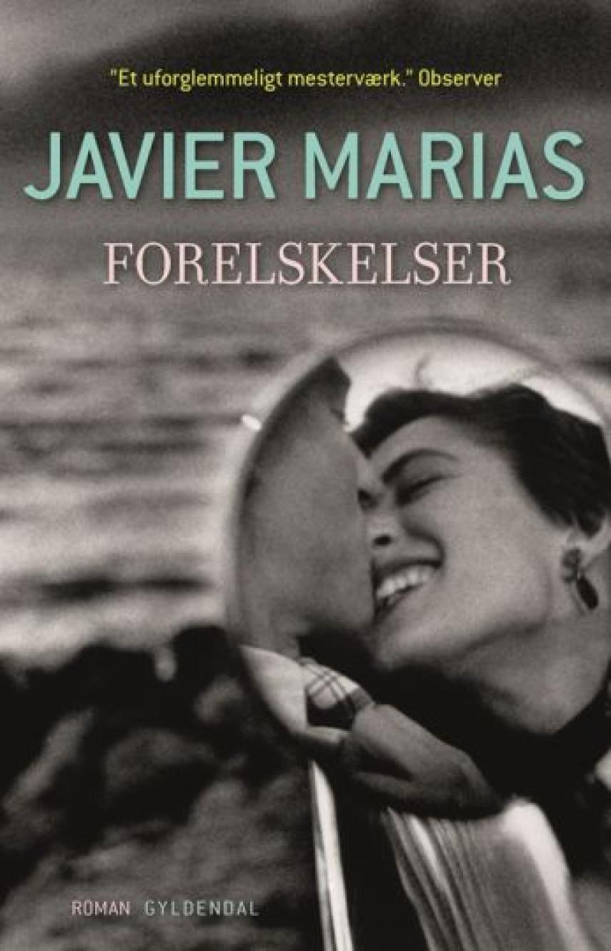 Javier Marías: Forelskelser : roman