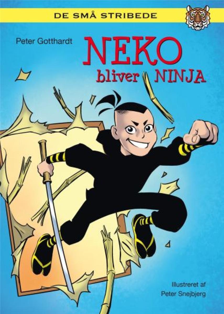 Peter Gotthardt: Neko bliver ninja