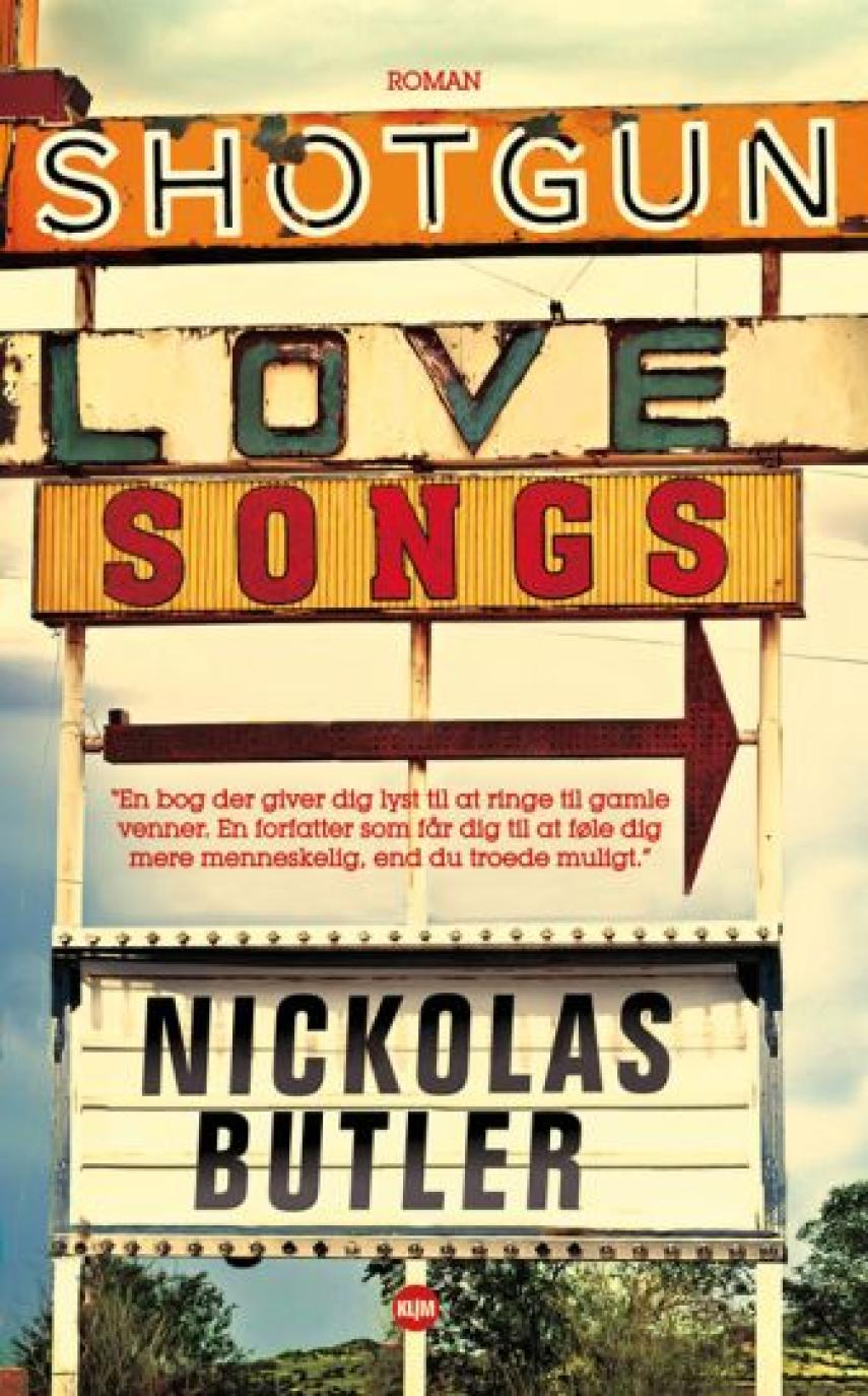 Nickolas Butler: Shotgun lovesongs