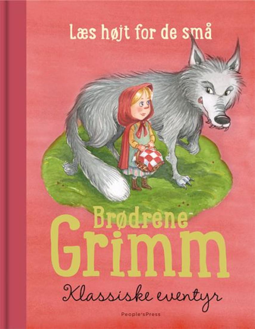 J. L. K. Grimm, W. K. Grimm: Klassiske eventyr