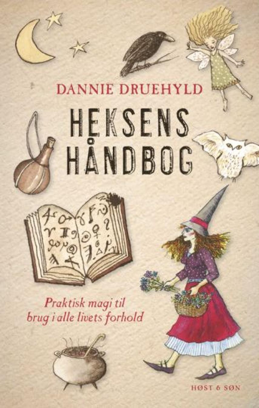 Dannie Druehyld: Heksens håndbog