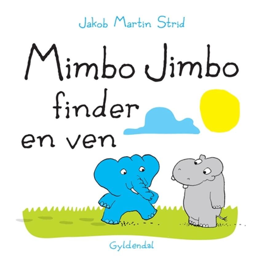 Jakob Martin Strid: Mimbo Jimbo finder en ven