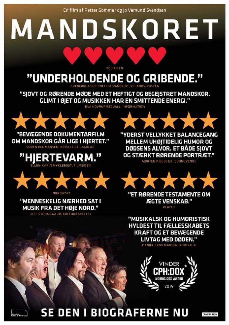 Mandskoret er en norsk dokumentarfilm som vandt en pris på CPH.DOX filmfestivalen i 2019.